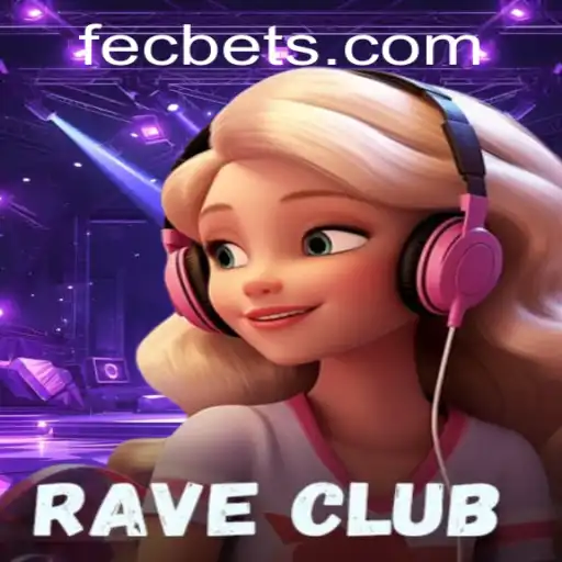 Unveiling RaveClub: A New Era in Interactive Gaming with Fecbet